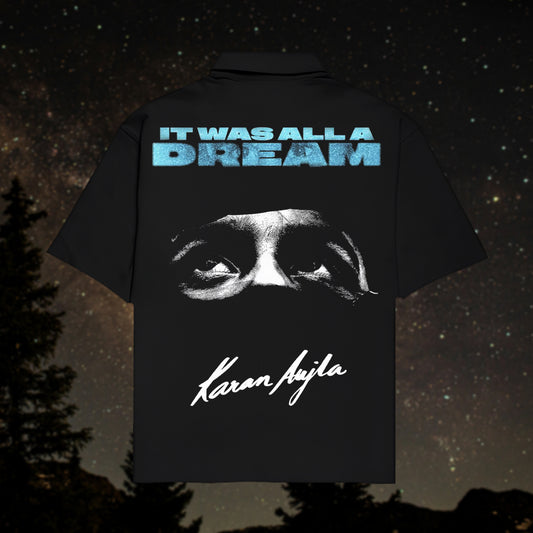 IT WAS ALL A DREAM SHIRT
