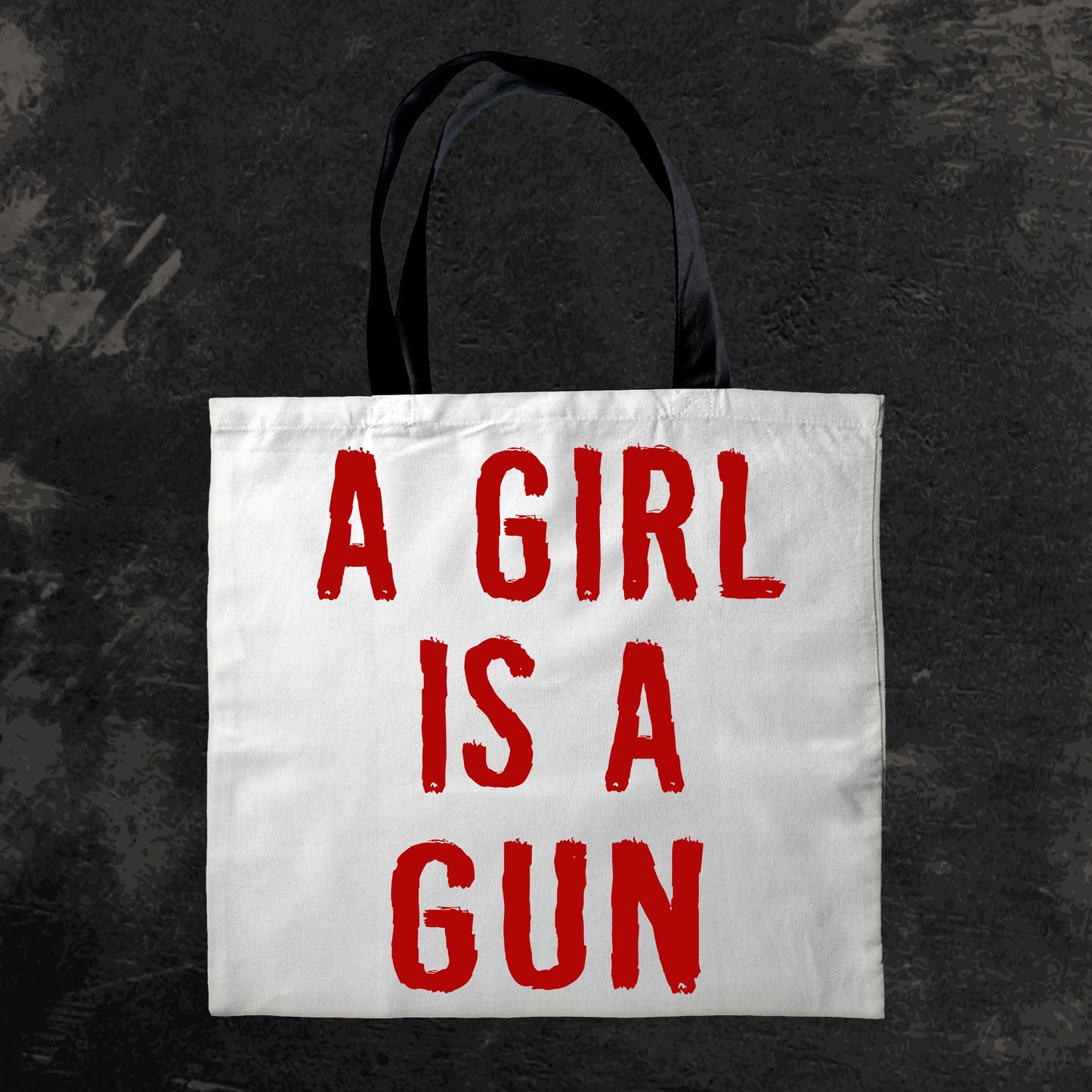 A Girl is a Gun Tote Bag